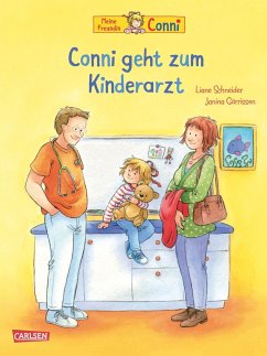 Conni-Bilderbücher: Conni geht zum Kinderarzt (Neuausgabe) - Schneider, Liane;Görrissen, Janina