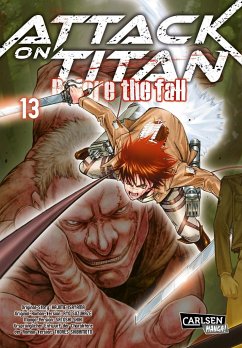 Attack on Titan - Before the Fall Bd.13 - Isayama, Hajime;Suzukaze, Ryo