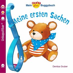 Baby Pixi (unkaputtbar) 67: Mein Baby-Pixi-Buggybuch: Meine ersten Sachen - Gruber, Denitza