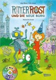 Ritter Rost und die neue Burg / Ritter Rost Bd.17 mit Audio-CD