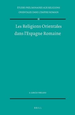 Les Religions Orientales Dans l'Espagne Romaine - García Y. Bellido, Antonio