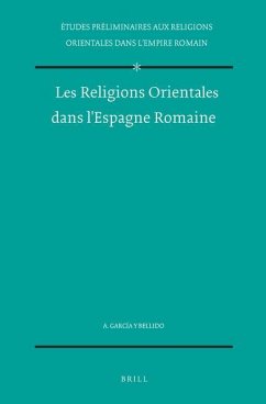 Les Religions Orientales Dans l'Espagne Romaine - García Y Bellido, Antonio