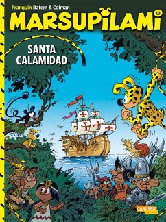 Santa Calamidad / Marsupilami Bd.13 - Franquin, André;Colman, Stéphan