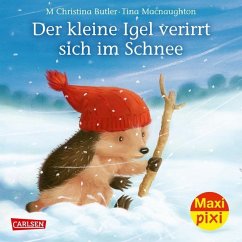 Maxi Pixi 287: Der kleine Igel verirrt sich im Schnee - Butler, M. Christina