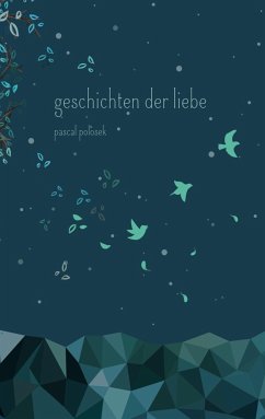 Geschichten der Liebe - Polosek, Pascal