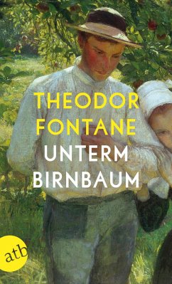 Unterm Birnbaum - Fontane, Theodor