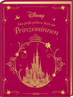 Disney: Das große goldene Buch der Prinzessinnen - Disney, Walt