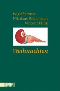 Weihnachten - Klink, Vincent;Heidelbach, Nikolaus;Droste, Wiglaf