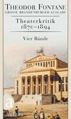 Theaterkritik 1870-1894 - Fontane, Theodor