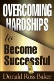 Overcoming Hardships to Become Successful