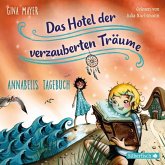 Annabells Tagebuch / Das Hotel der verzauberten Träume Bd.2 (2 Audio-CDs)