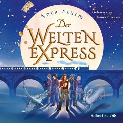 Der Welten-Express Bd.1 (4 Audio-CDs) - Sturm, Anca