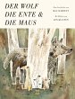 Der Wolf, die Ente und die Maus - Bild 1