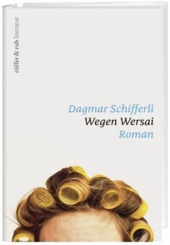 Wegen Wersai - Schifferli, Dagmar