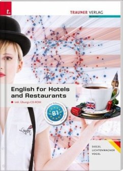 English for Hotels and Restaurants, m. Übungs-CD-ROM (Ausgabe für Deutschland) - Siegel, Beate;Vogel, Sibylle;Lichtenwagner, Sonja