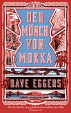 Der Mönch von Mokka Der Mönch von Mokka