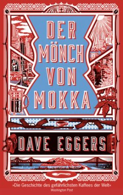 Der Mönch von Mokka - Eggers, Dave