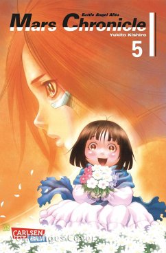 Battle Angel Alita - Mars Chronicle Bd.5 - Kishiro, Yukito