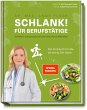 Schlank! für Berufstätige - Schlank!... - Bild 1