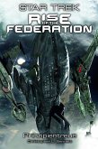 Prinzipientreue / Star Trek - Rise of the Federation Bd.4