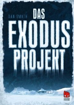 Das Exodus-Projekt - Smith, Dan