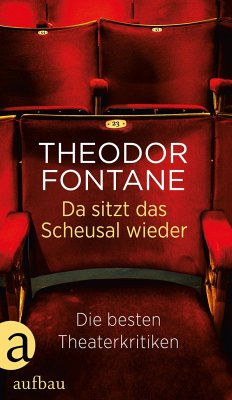 Da sitzt das Scheusal wieder - Fontane, Theodor