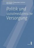 Politik und sozialmedizinische Versorgung