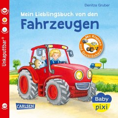 Baby Pixi (unkaputtbar) 68: Mein Lieblingsbuch von den Fahrzeugen - Gruber, Denitza