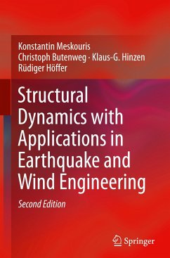 Structural Dynamics with Applications in Earthquake and Wind Engineering - Meskouris, Konstantin;Butenweg, Christoph;Hinzen, Klaus-G.