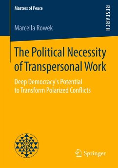 The Political Necessity of Transpersonal Work - Rowek, Marcella