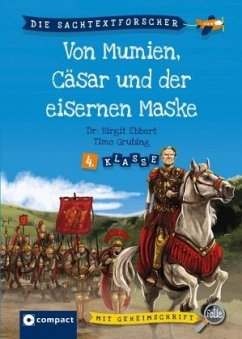 Von Mumien, Caesar und dem Mann mit der eisernen Maske - Ebbert, Birgit