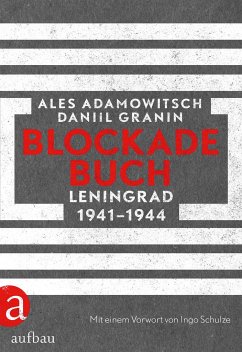 Blockadebuch - Adamowitsch, Ales;Granin, Daniil