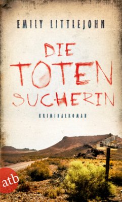 Die Totensucherin / Gemma Monroe Bd.2 - Littlejohn, Emily