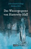 Das Wassergespenst von Harrowby Hall / Die Unheimlichen Bd.4