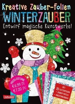 Winterzauber: Set mit 10 Zaubertafeln, 20 Folien und Anleitungsbuch / Kreative Zauber-Folien Bd.6 - Poitier, Anton