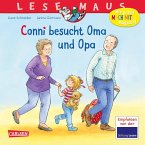 Conni besucht Oma und Opa / Lesemaus Bd.69