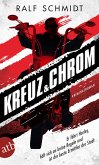 Kreuz und Chrom / Jan Schröder Bd.1
