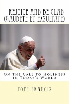 Rejoice and be glad (Gaudete et Exsultate) - Pope Francis