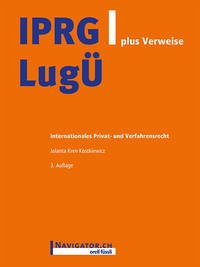 IPRG/LugÜ plus Verweise - Kren Kostkiewicz, Jolanta