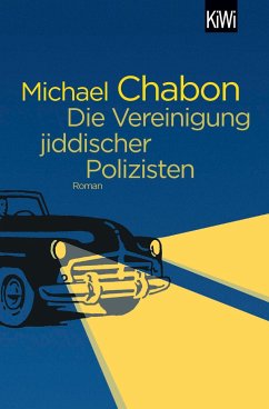 Die Vereinigung jiddischer Polizisten - Chabon, Michael