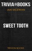 Sweet Tooth by Ian McEwan (Trivia-On-Books) (eBook, ePUB) Sweet Tooth by Ian McEwan (Trivia-On-Books) (eBook, ePUB)