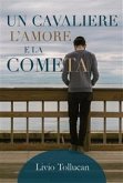 Un cavaliere, l'Amore e la cometa (eBook, ePUB)