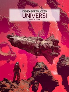 Universi (eBook, ePUB) - Bortolozzo, Diego