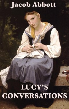 Lucy's Conversations - Abbott, Jacob