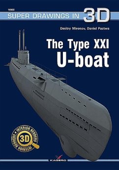 The Type XXI U-Boat - Mironov, Dmitry; Pastwa, Daniel