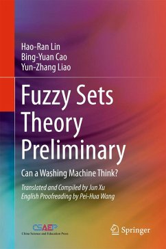 Fuzzy Sets Theory Preliminary (eBook, PDF) - Lin, Hao-Ran; Cao, Bing-Yuan; Liao, Yun-Zhang