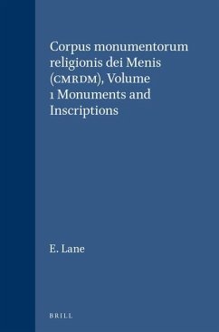 Corpus Monumentorum Religionis Dei Menis (Cmrdm), Volume 1 Monuments and Inscriptions - Lane, E.