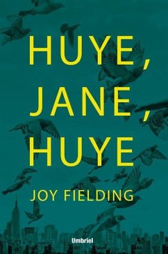 Huye, Jane, Huye! - Fielding, Joy
