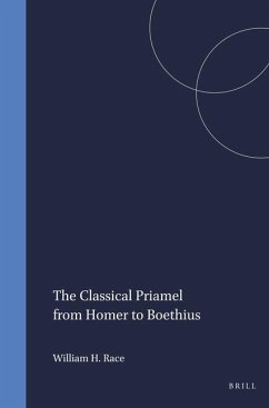 The Classical Priamel from Homer to Boethius - Race