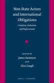Non-State Actors and International Obligations: Creation, Evolution and Enforcement